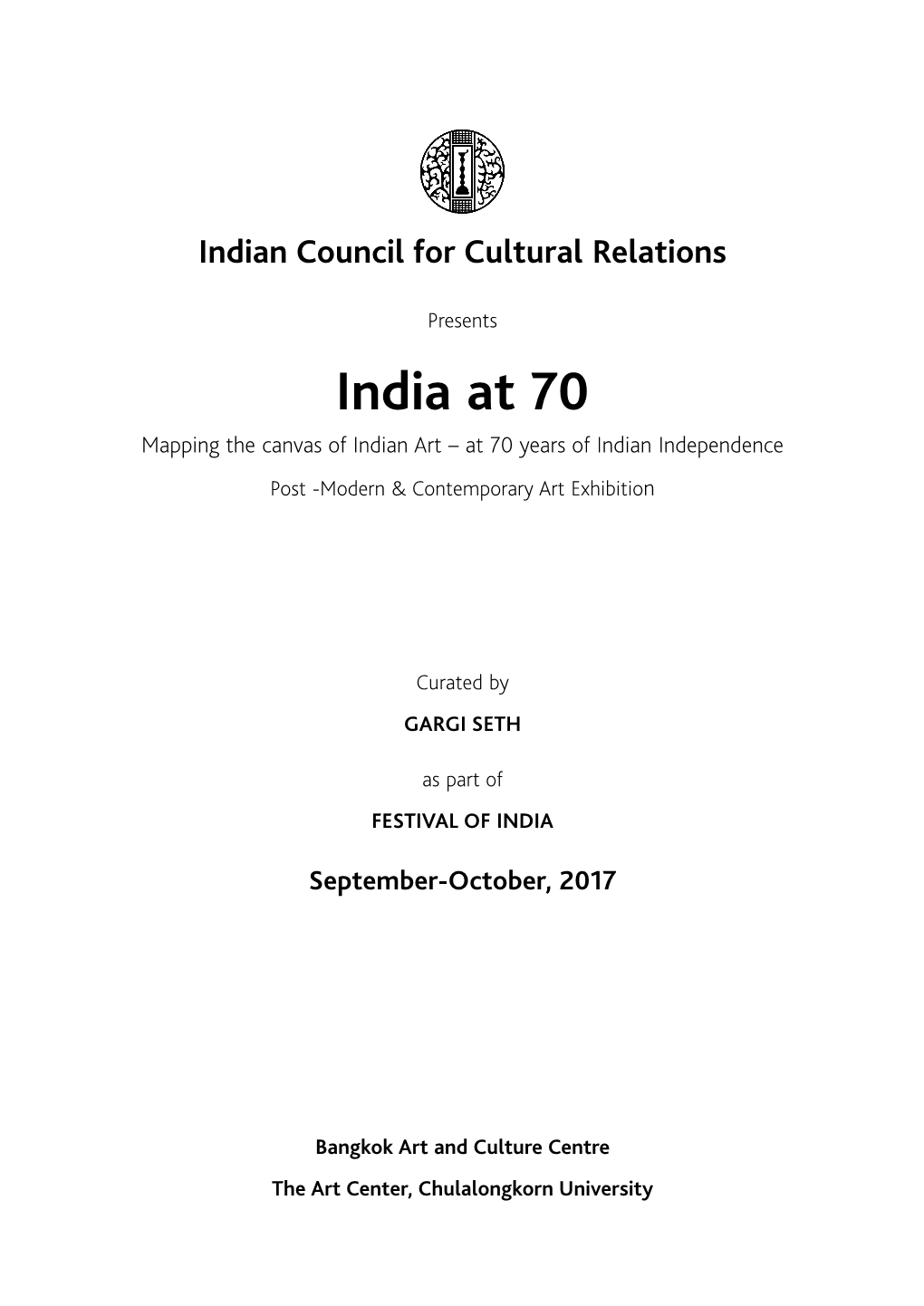 India at 70 Mapping the Canvas of Indian Art – at 70 Years of Indian Independence Post -Modern & Contemporary Art Exhibition