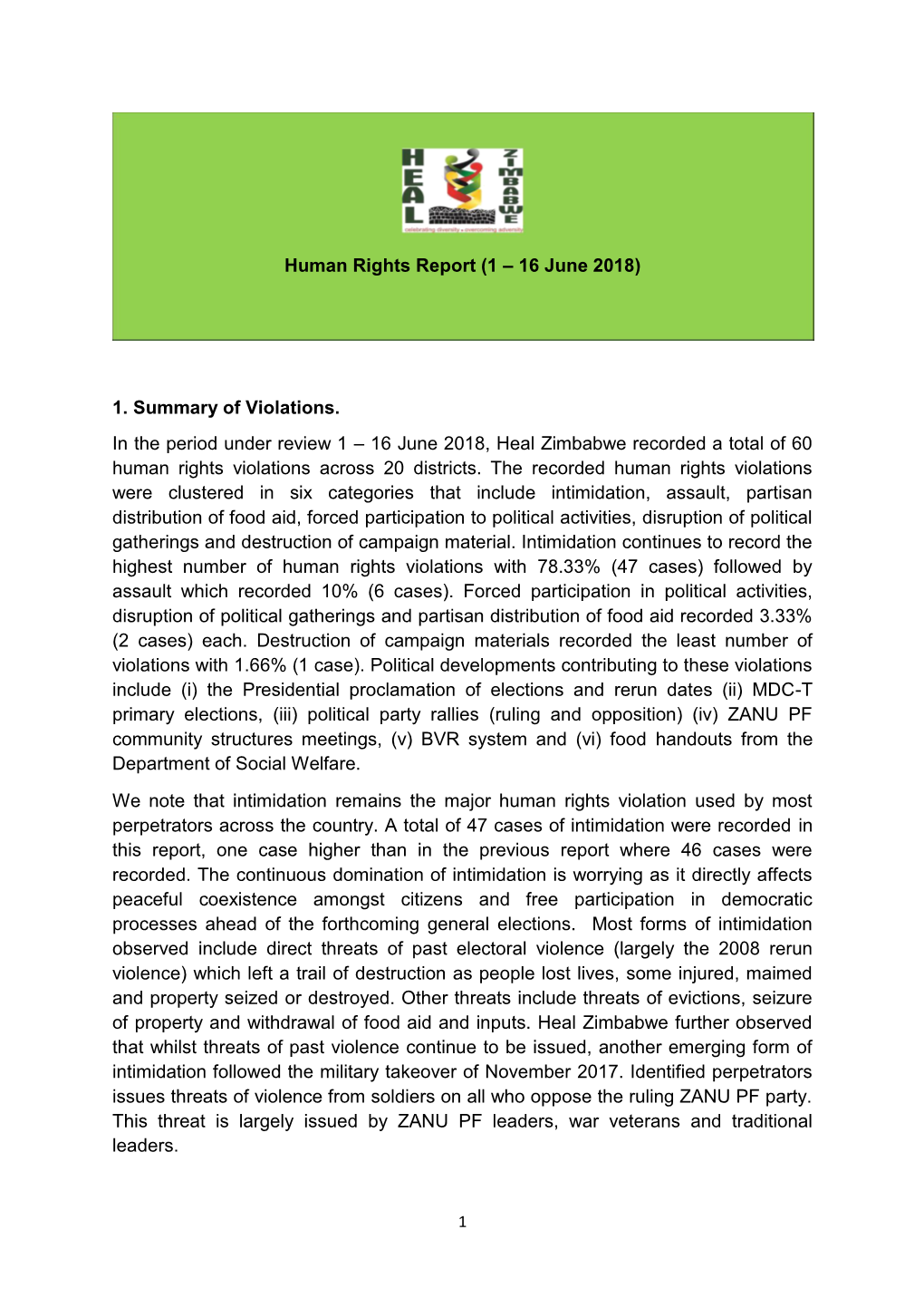 Human Rights Report (1 – 16 June 2018) 1. Summary of Violations. in the Period Under Review 1 – 16 June 2018, Heal Zimbabwe