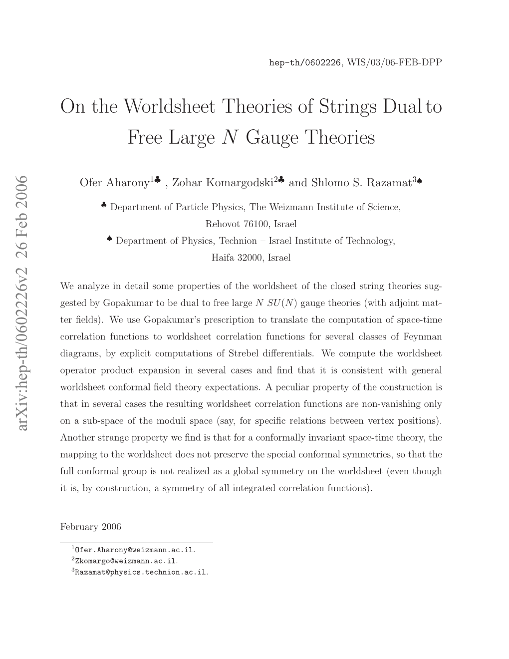 On the Worldsheet Theories of Strings Dual to Free Large N Gauge Theories