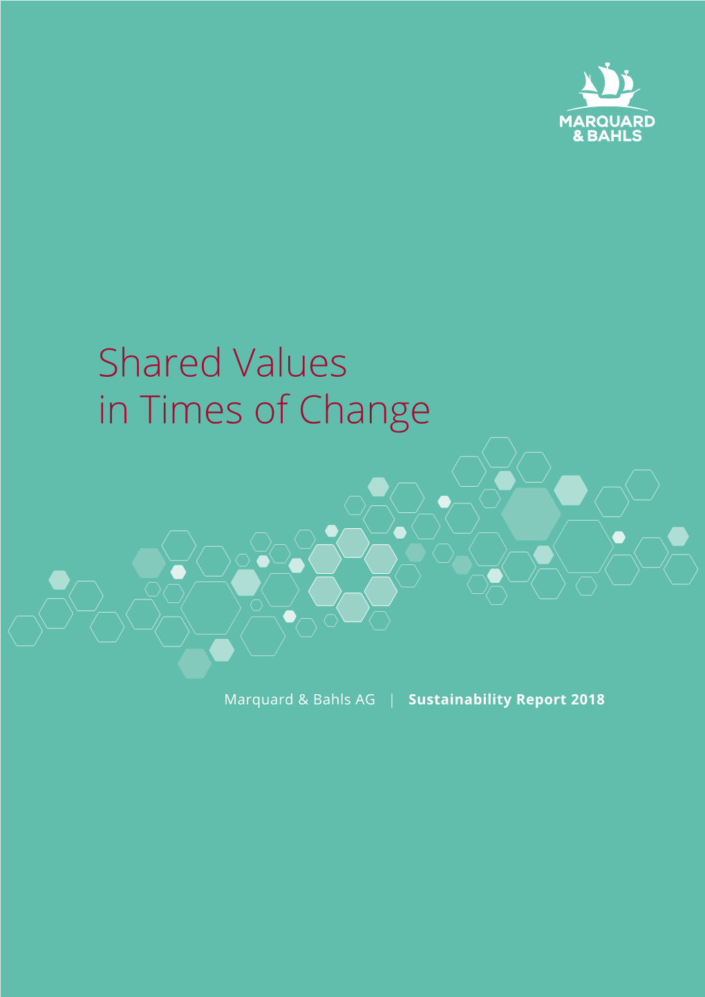 Sustainability Report 2018 Marquard & Bahls » Sustainability Report 2018