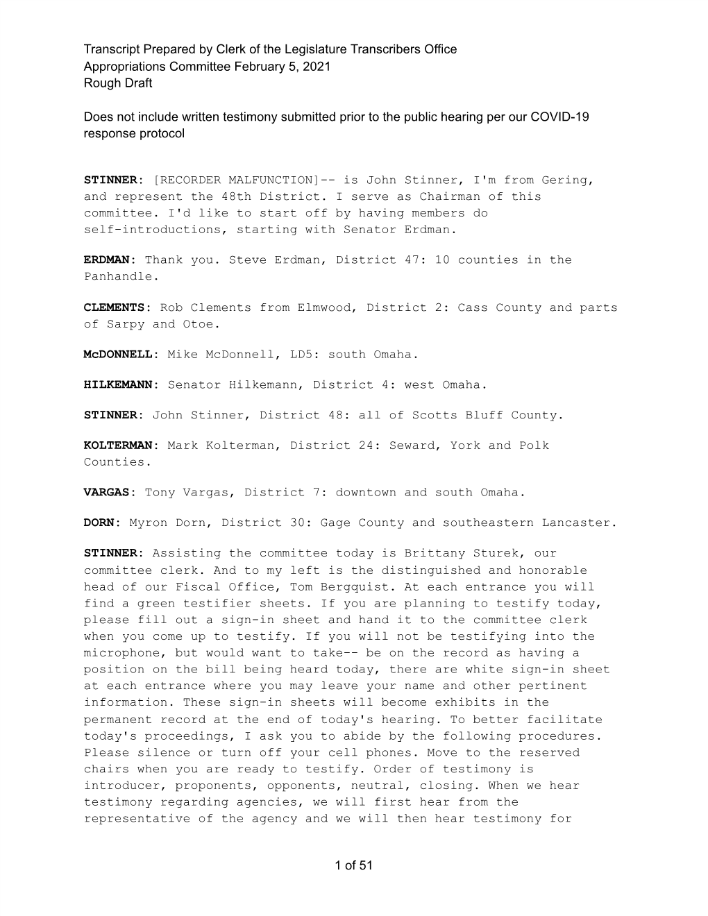 Transcript Prepared by Clerk of the Legislature Transcribers Office Appropriations Committee February 5, 2021 Rough Draft