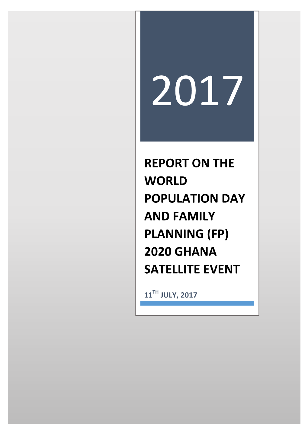 Report on the World Population Day and Family Planning (Fp) 2020 Ghana Satellite Event