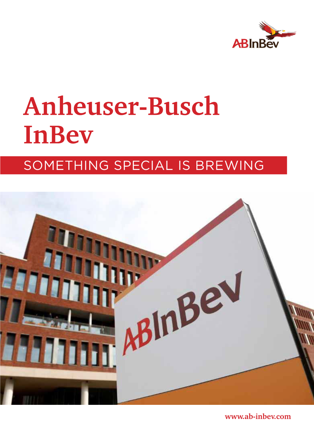 Anheuser-Busch Inbev SOMETHING SPECIAL IS BREWING
