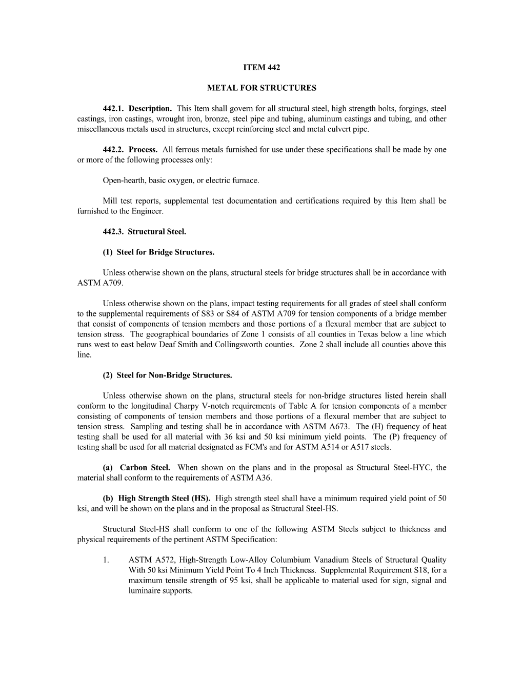 ITEM 442 METAL for STRUCTURES 442.1. Description. This Item Shall