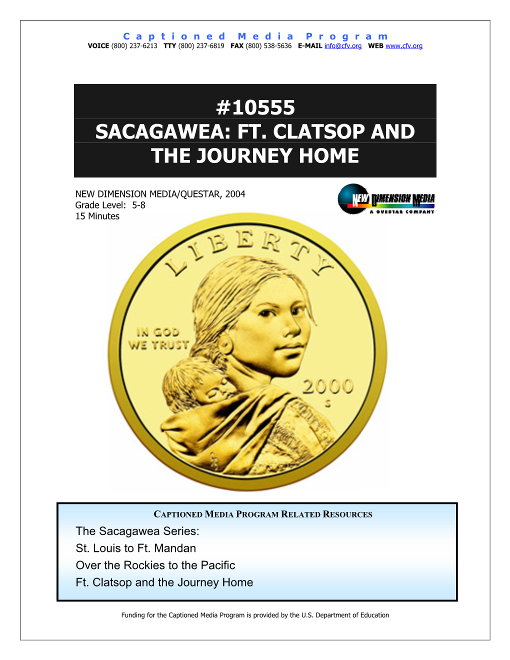 10555 Sacagawea: Ft. Clatsop and the Journey Home