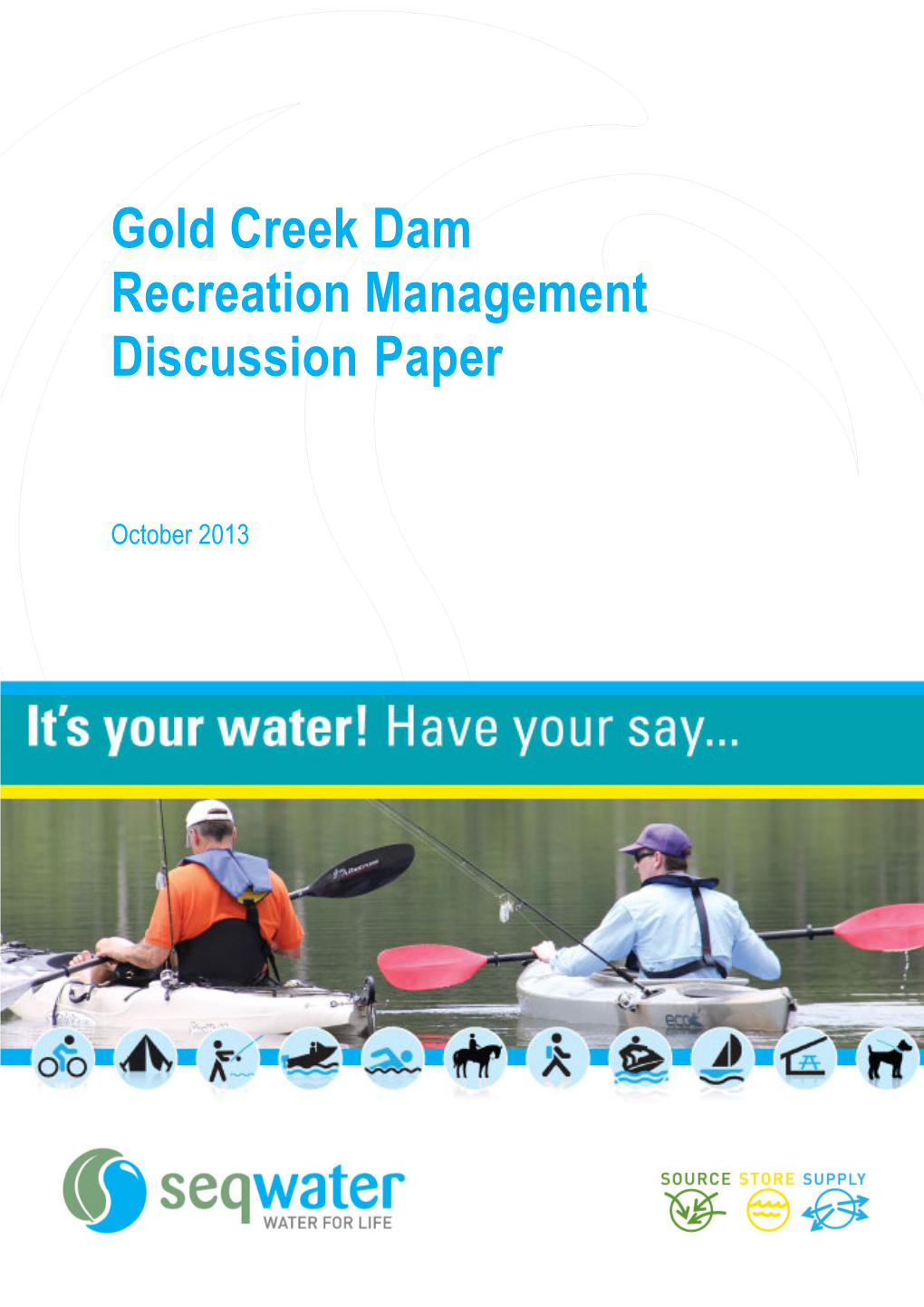 Gold Creek Dam Recreation Management Discussion Paper