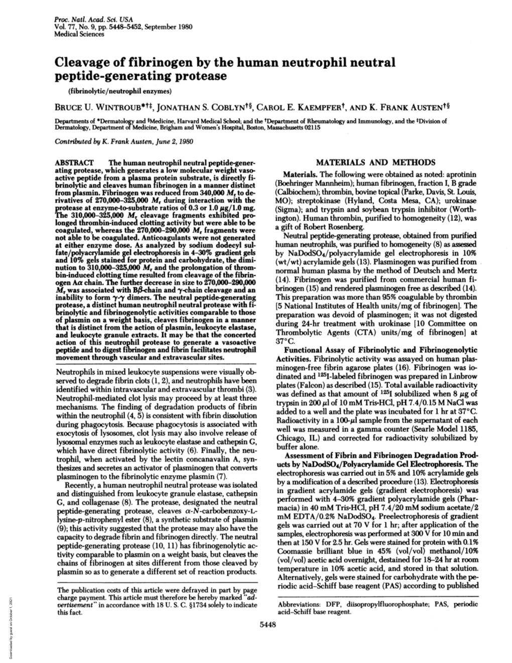 Peptide-Generating Protease (Fibrinolytic/Neutrophil Enzymes) BRUCE U