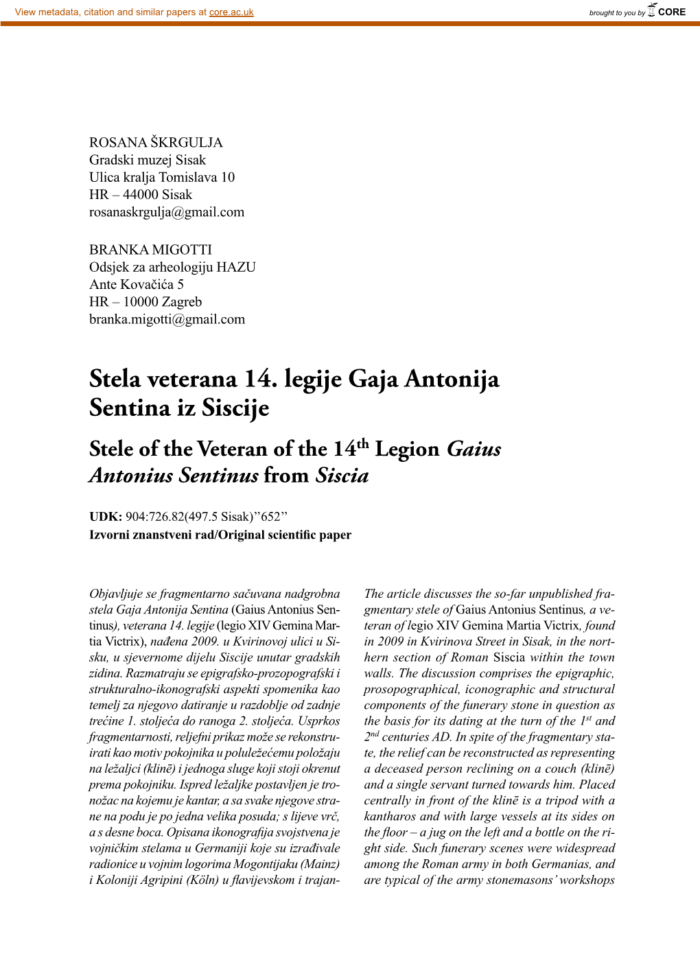 Stela Veterana 14. Legije Gaja Antonija Sentina Iz Siscije Stele of the Veteran of the 14Th Legion Gaius Antonius Sentinus from Siscia