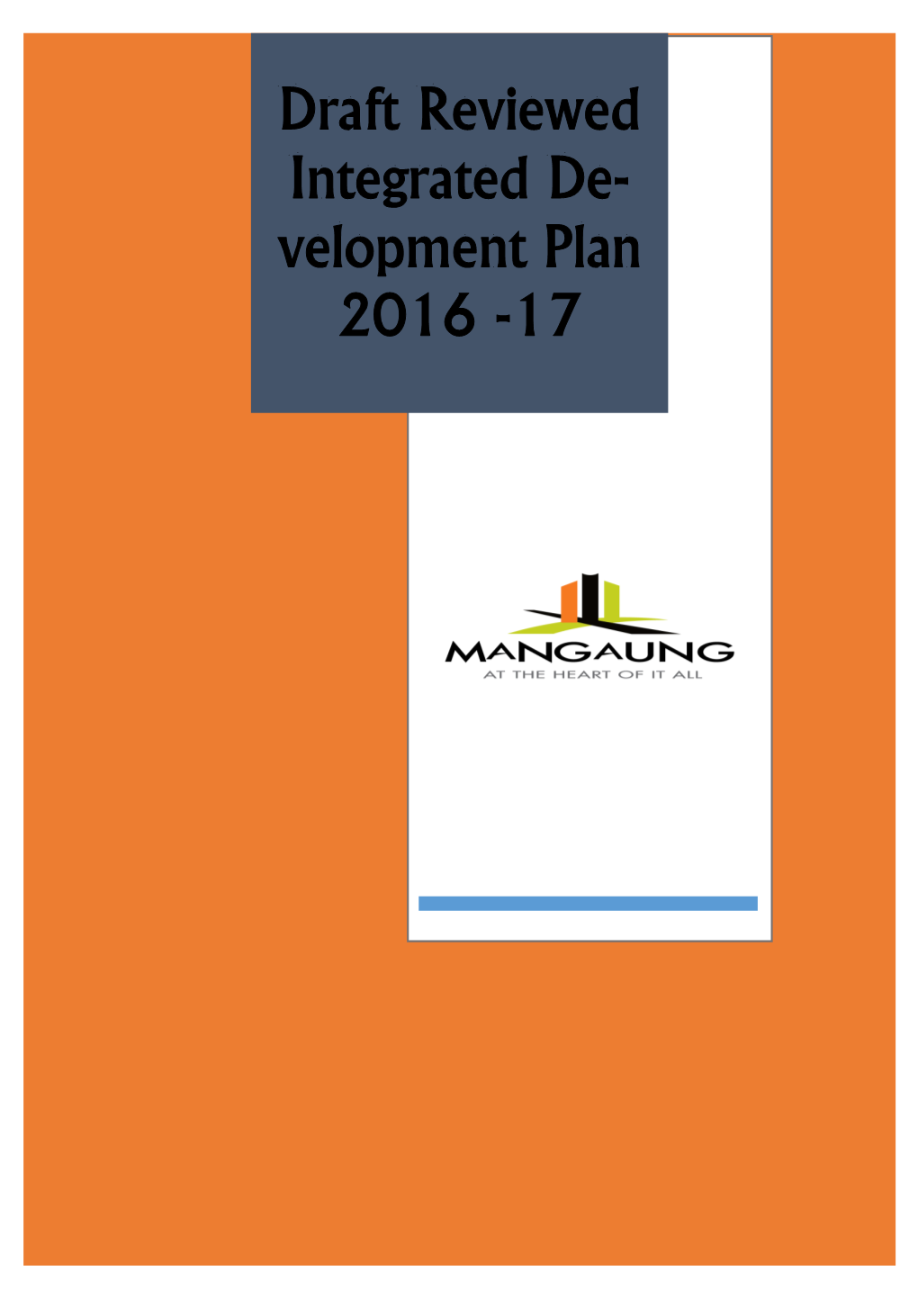 Draft Reviewed Integrated De- Velopment Plan 2016