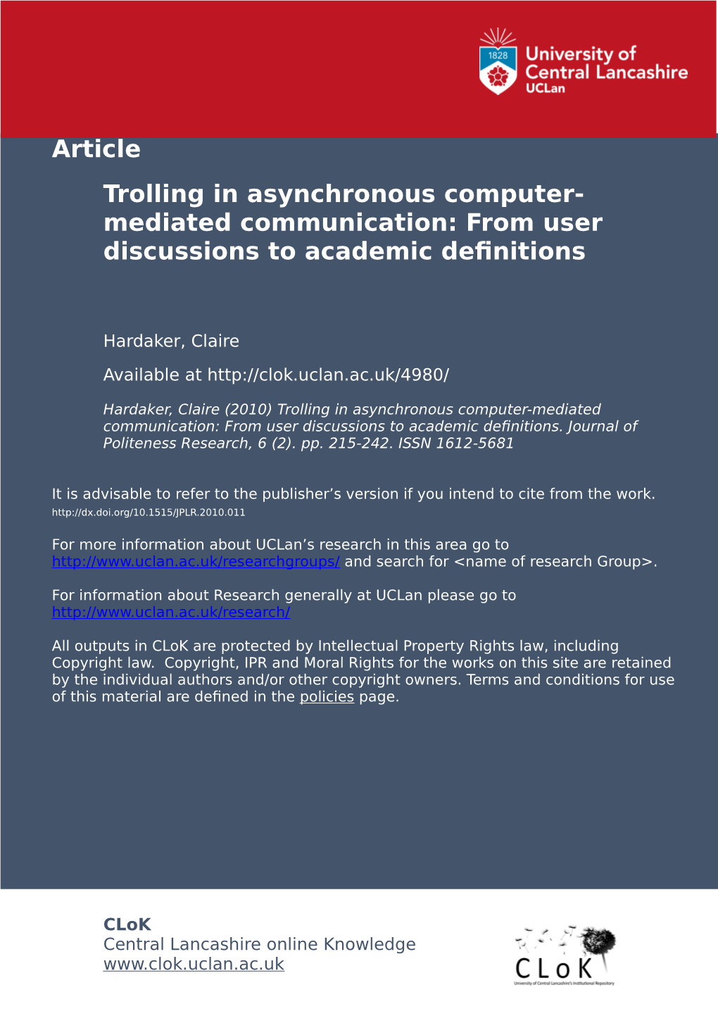 Trolling in Asynchronous Computer- Mediated Communication: from User Discussions to Academic Definitions