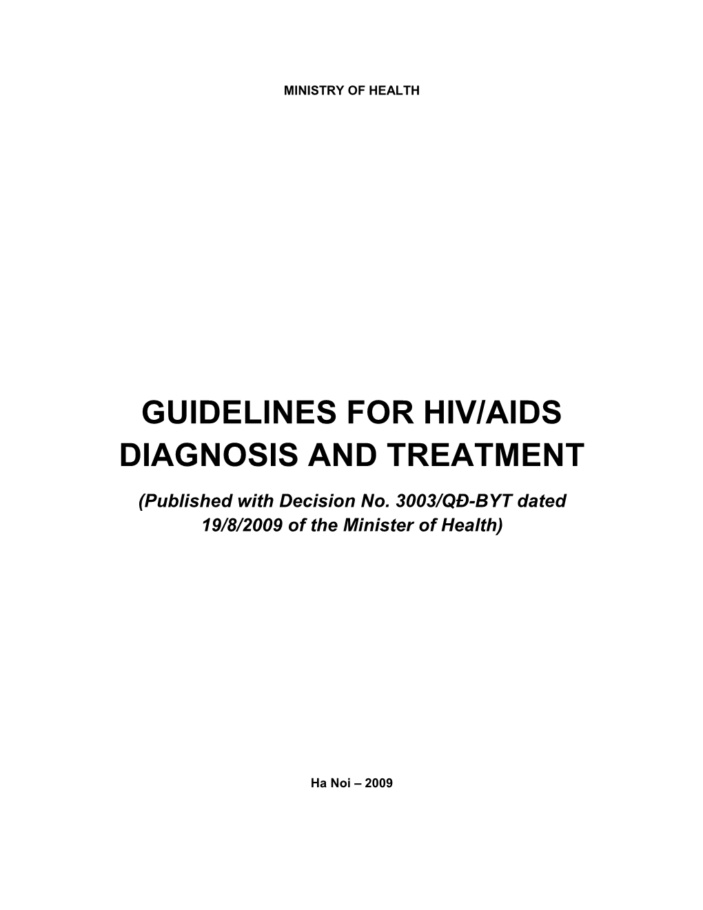 Guidelines for Hiv/Aids Diagnosis and Treatment