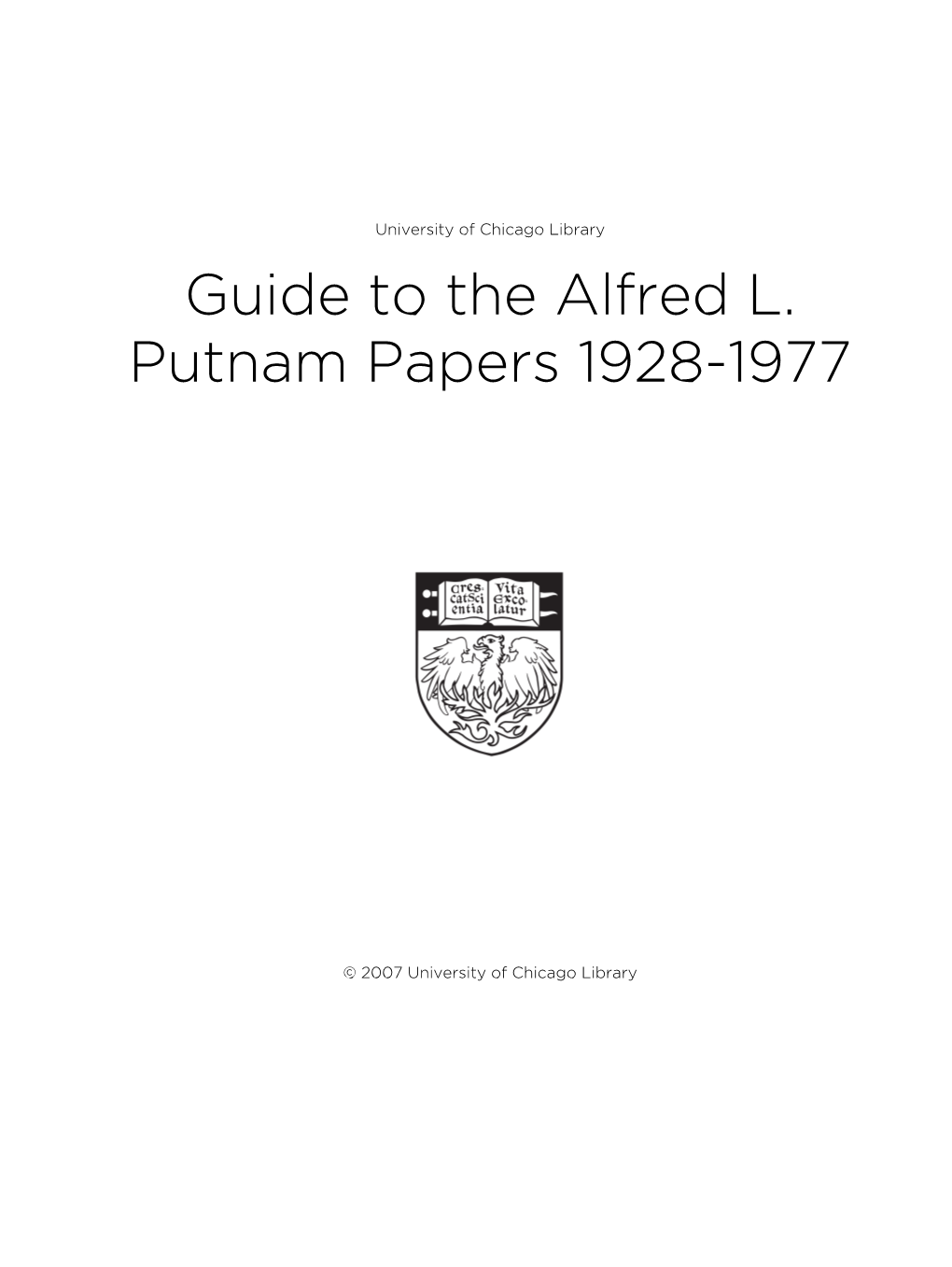 Guide to the Alfred L. Putnam Papers 1928-1977