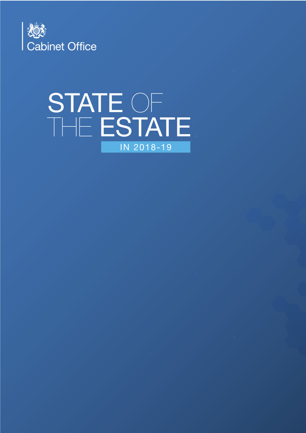 State of the Estate in 2018-19 State of the Estate in 2018-19