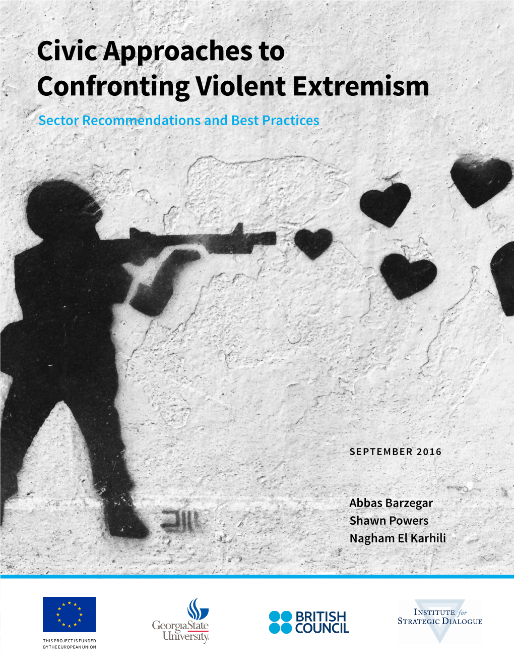 Civic Approaches to Confronting Violent Extremism Sector Recommendations and Best Practices