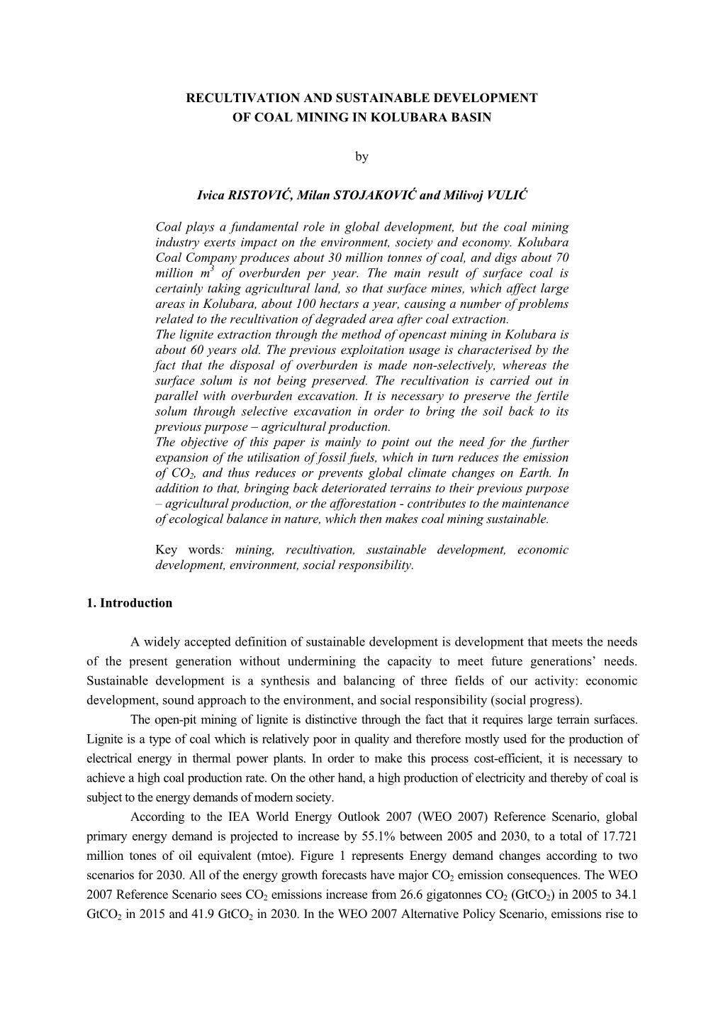 Recultivation and Sustainable Development of Coal Mining in Kolubara Basin