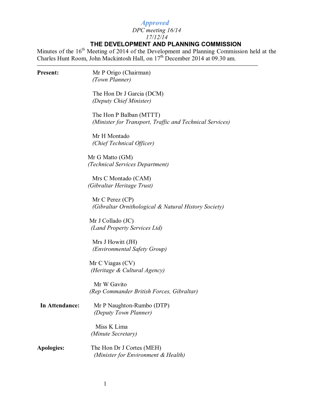 Approval of Minutes of the 1St Meeting of the Commission Held on the 12Th January 2005 at 2