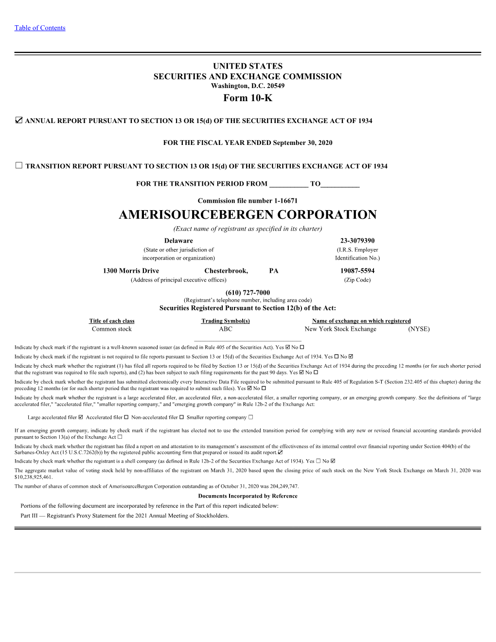 AMERISOURCEBERGEN CORPORATION (Exact Name of Registrant As Specified in Its Charter) Delaware 23-3079390 (State Or Other Jurisdiction of (I.R.S