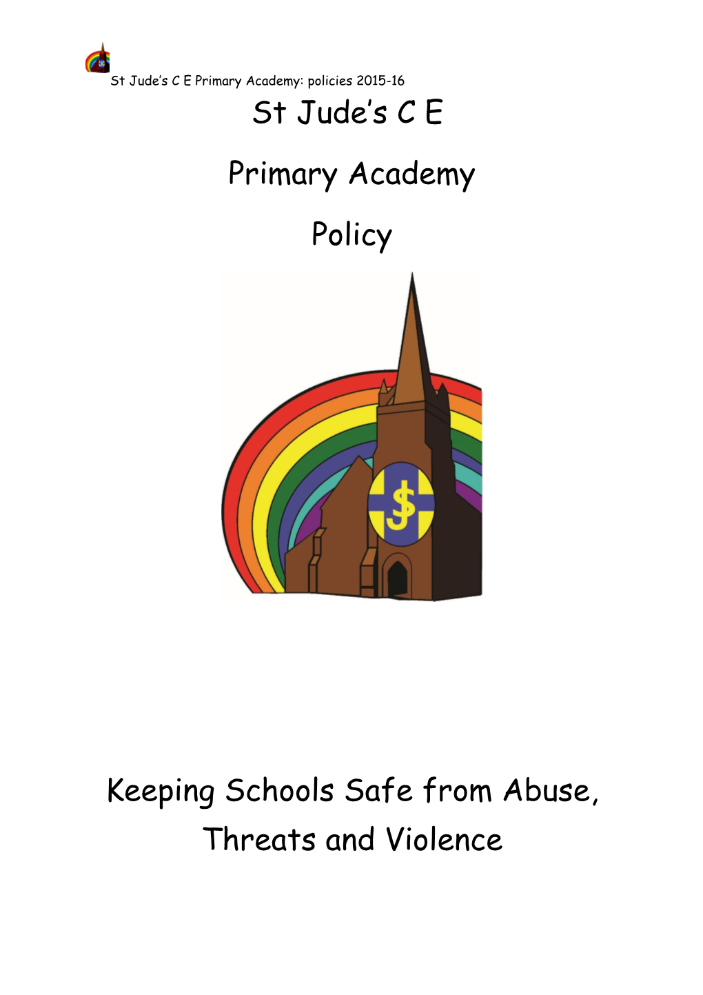 Keeping Schools Safe from Abuse, Threats and Violence