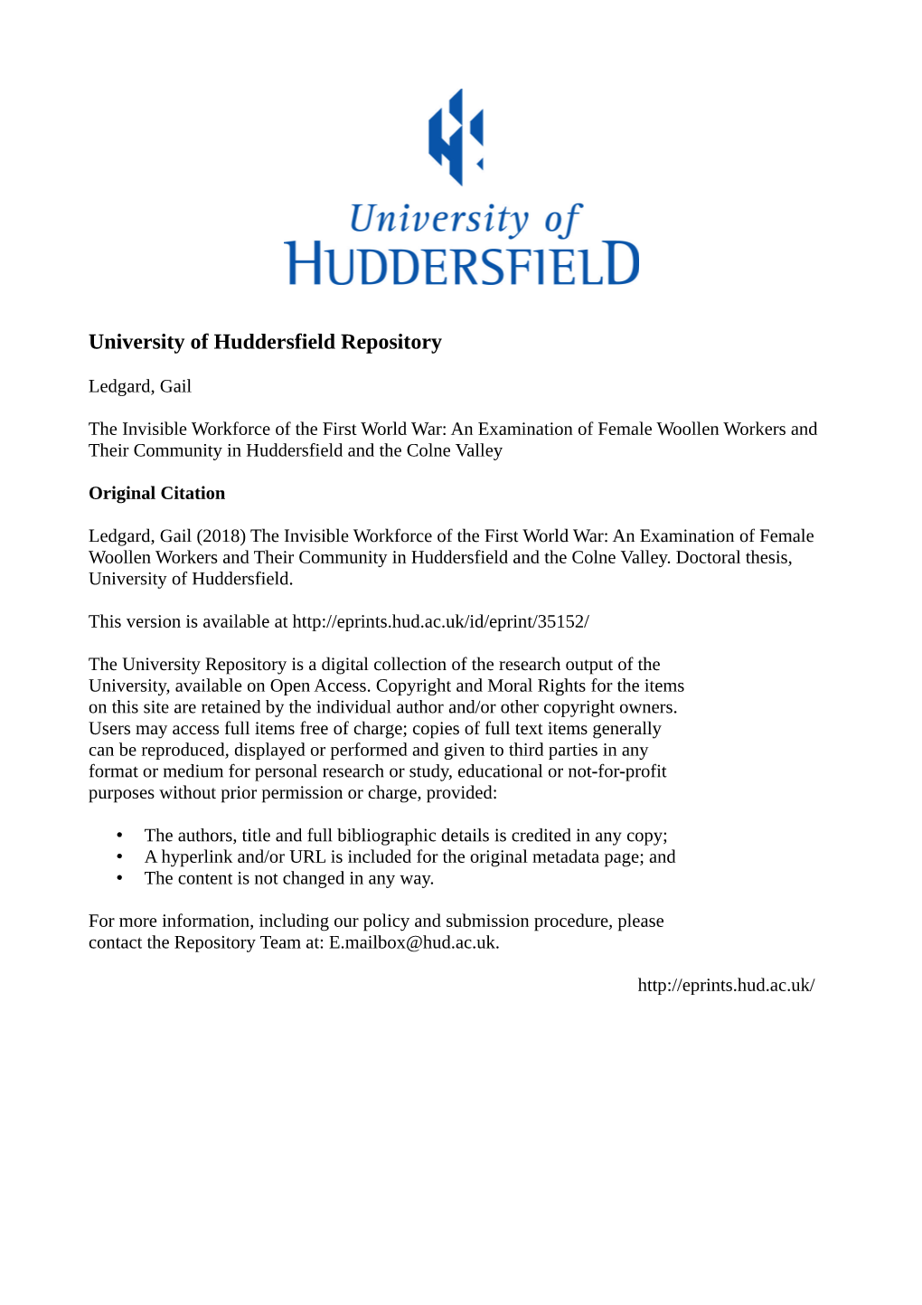 The Invisible Workforce of the First World War: an Examination of Female Woollen Workers and Their Community in Huddersfield and the Colne Valley