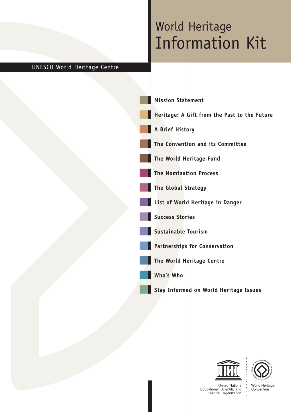 World Heritage Information Kit 2008