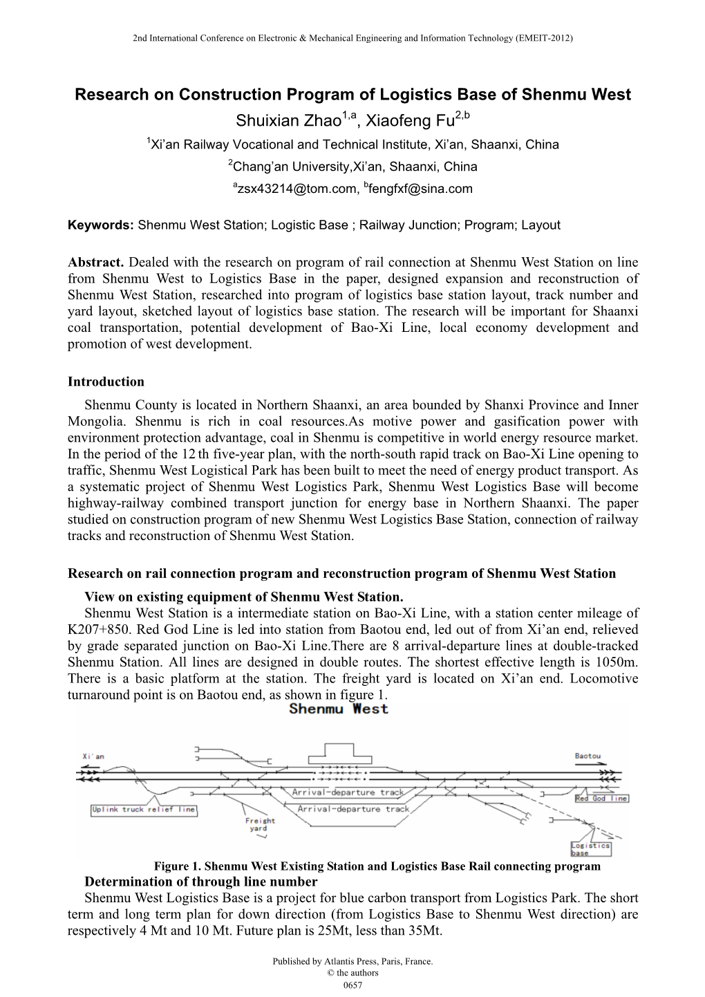 Research on Construction Program of Logistics Base of Shenmu West Shuixian Zhao , Xiaofeng Fu