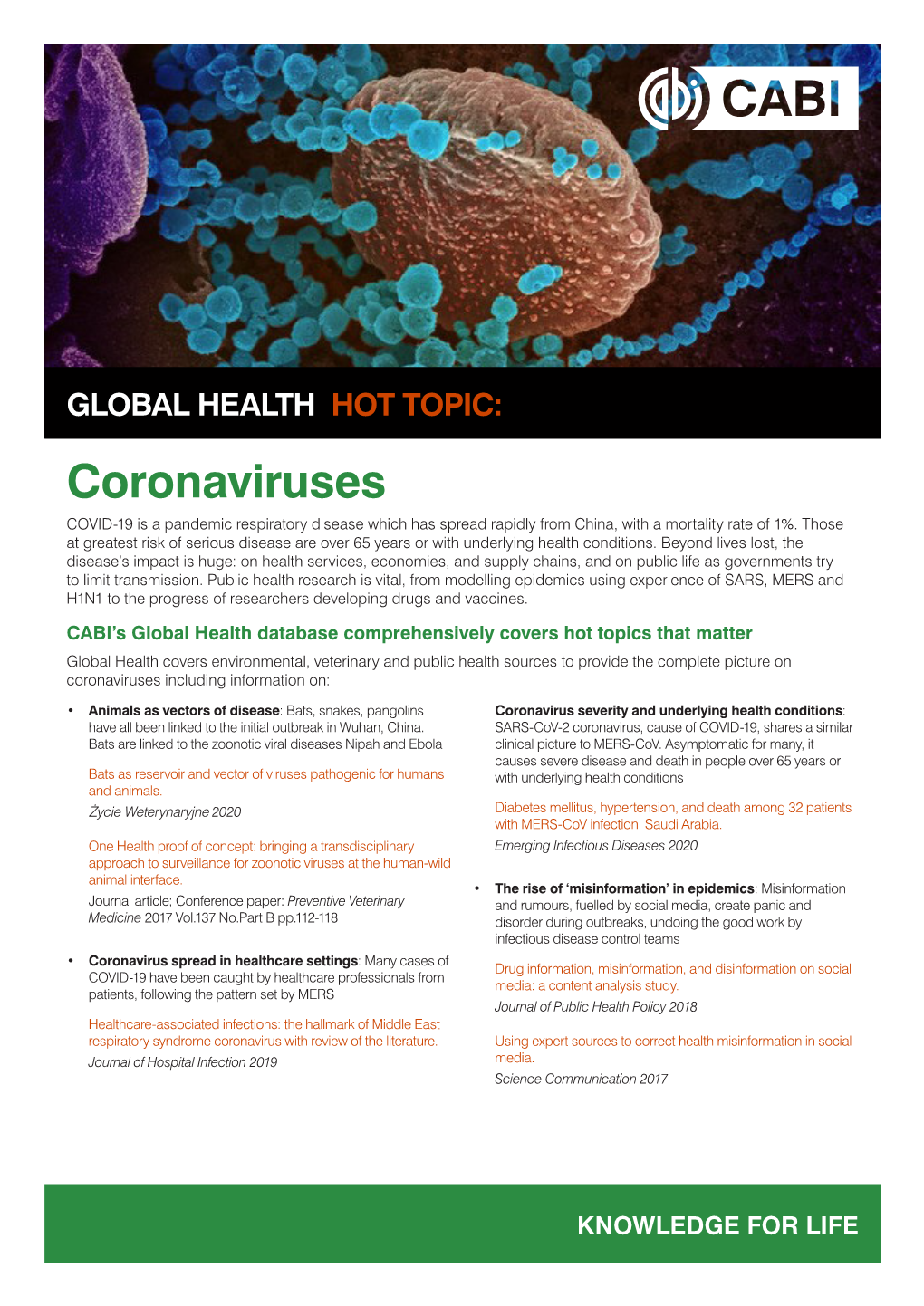 Coronaviruses COVID-19 Is a Pandemic Respiratory Disease Which Has Spread Rapidly from China, with a Mortality Rate of 1%
