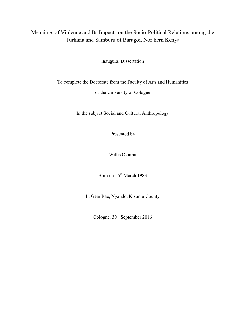 Meanings of Violence and Its Impacts on the Socio-Political Relations Among the Turkana and Samburu of Baragoi, Northern Kenya