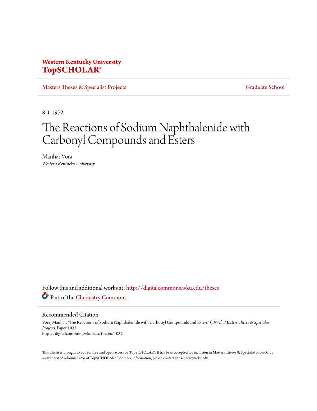 The Reactions of Sodium Naphthalenide with Carbonyl Compounds and Esters Manhar Vora Western Kentucky University