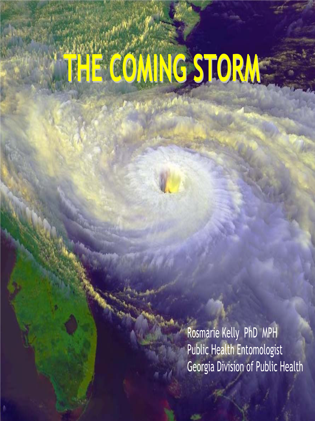 The Coming Storm