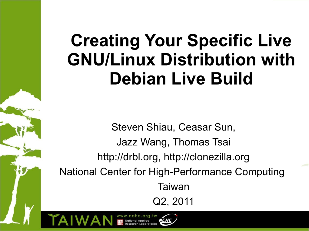 Creating Your Specific Live GNU/Linux Distribution with Debian Live Build