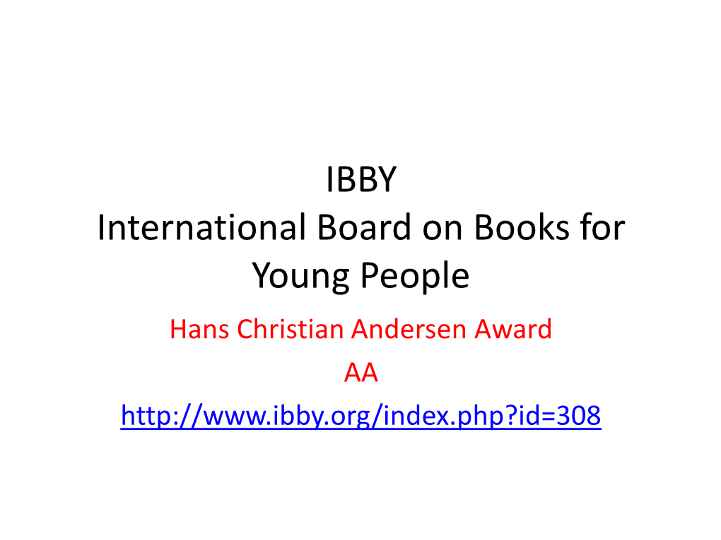 IBBY International Board on Books for Young People Hans Christian Andersen Award AA Skandinávští Nositelé AA
