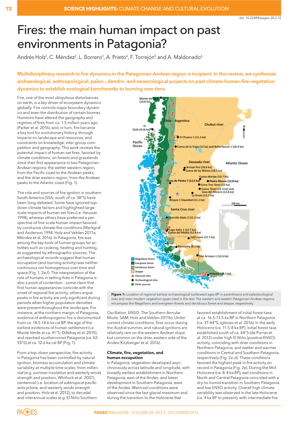 Fires: the Main Human Impact on Past Environments in Patagonia? Andrés Holz1, C