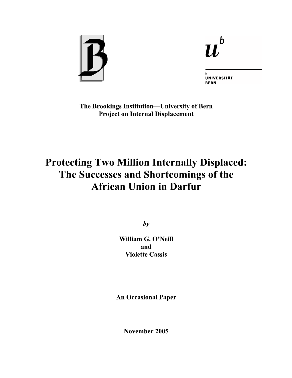 Protecting Two Million Internally Displaced: the Successes and Shortcomings of the African Union in Darfur
