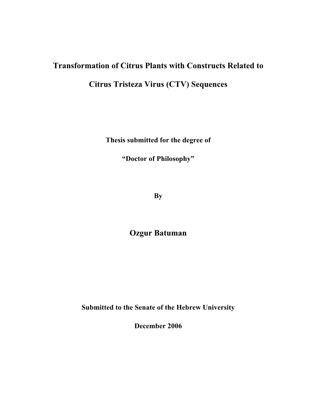 Transformation of Citrus Plants with Constructs Related to Citrus