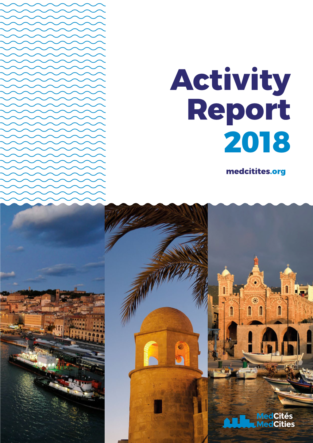 Activity Report 2018 Medcitites.Org