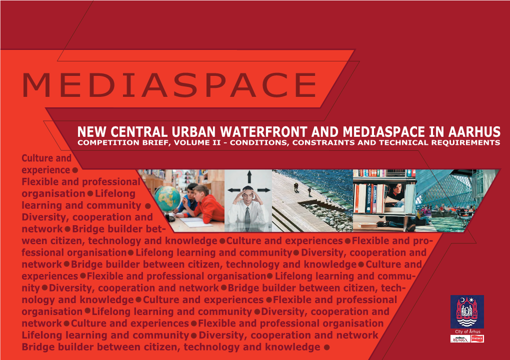 New Central Urban Waterfront and Mediaspace