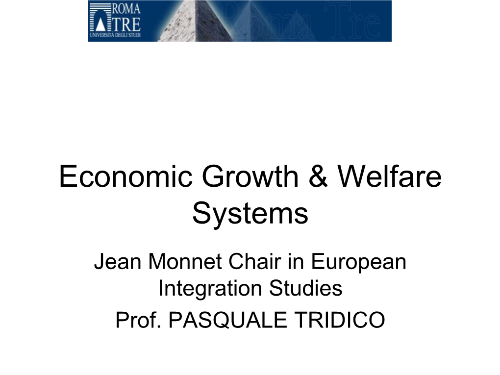 Economic Growth & Welfare Systems