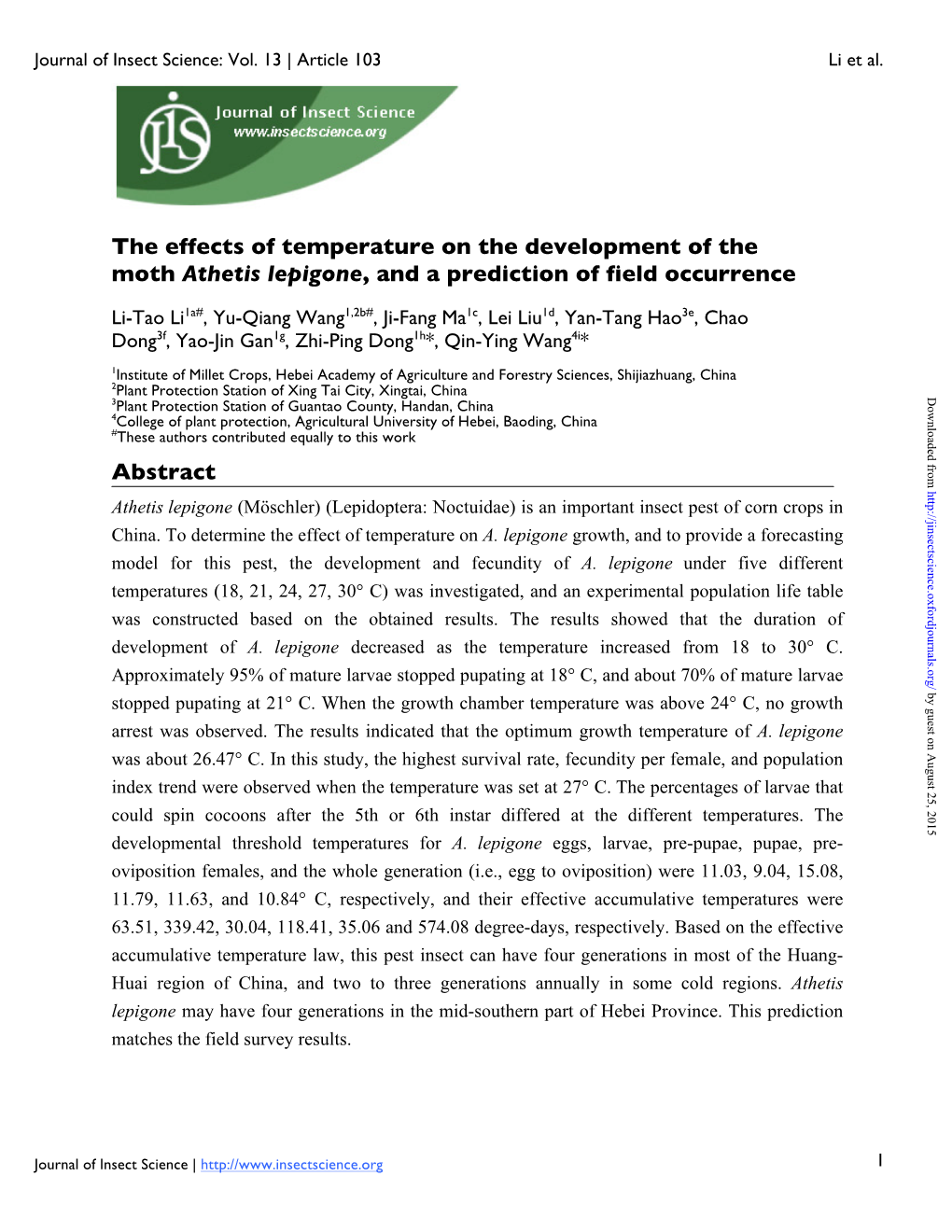 The Effects of Temperature on the Development of the Moth Athetis Lepigone, and a Prediction of Field Occurrence Abstract