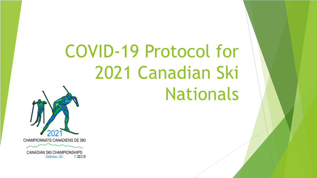 COVID-19 Protocol for 2021 Canadian Ski Nationals the Plan