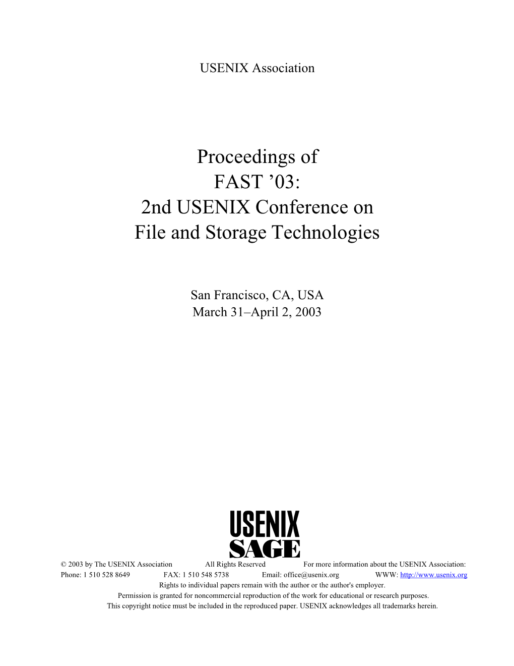 Proceedings of FAST '03: 2Nd USENIX Conference on File and Storage