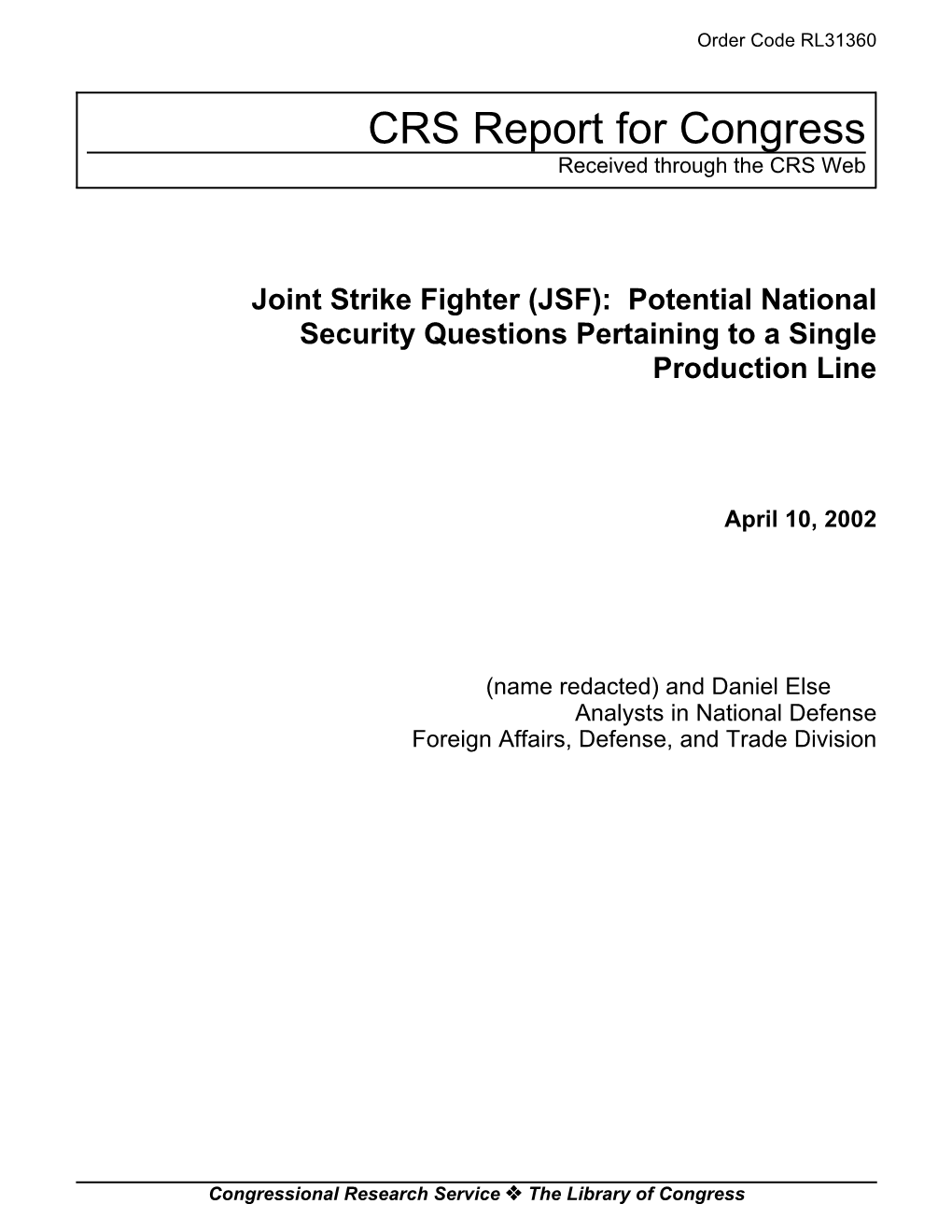 Joint Strike Fighter (JSF): Potential National Security Questions Pertaining to a Single Production Line