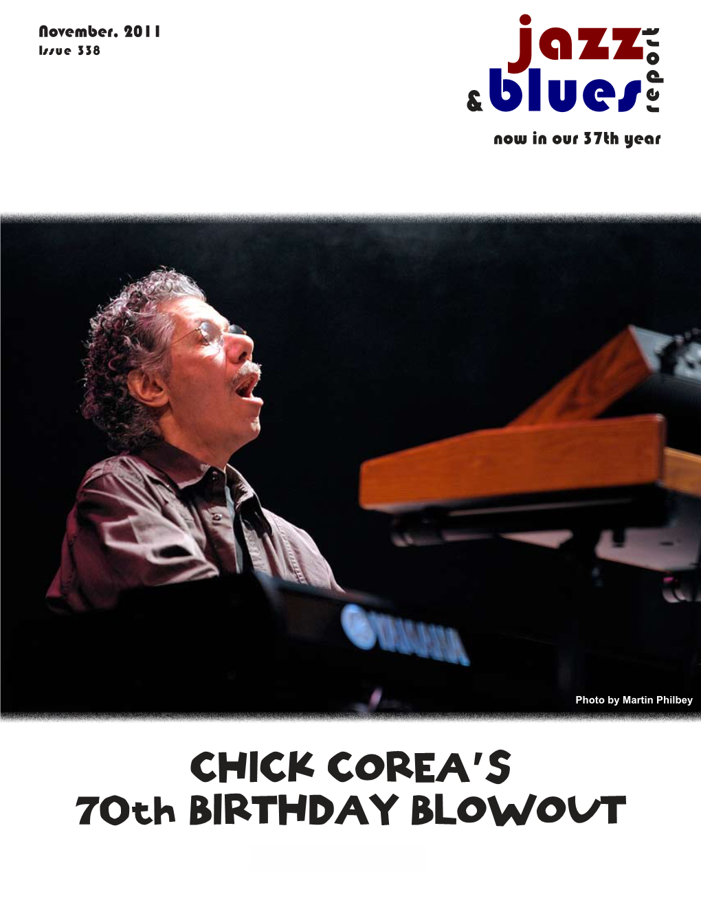 CHICK COREA's 70Th BIRTHDAY BLOWOUT