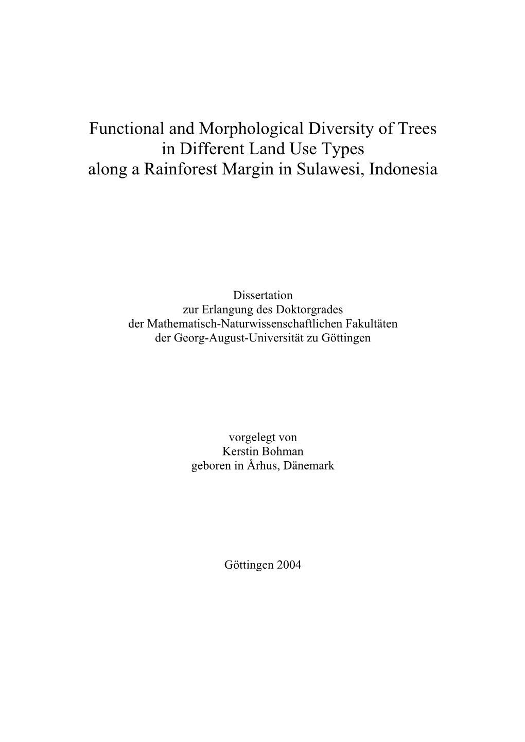 Functional and Morphological Diversity of Trees in Different Land Use Types Along a Rainforest Margin in Sulawesi, Indonesia