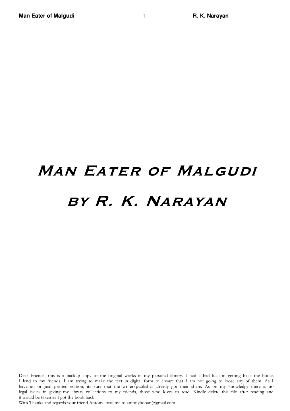 Man Eater of Malgudi by R. K. Narayan