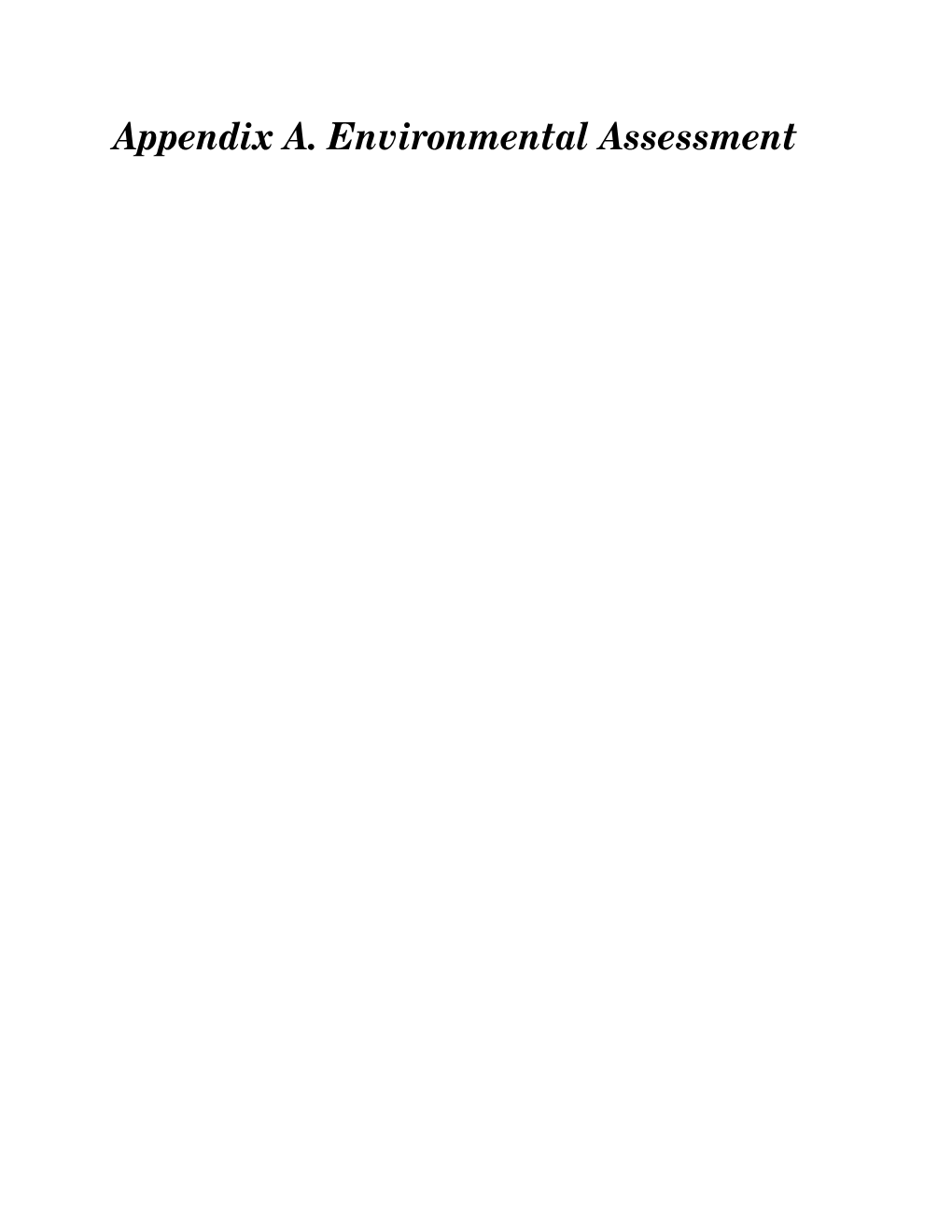 Appendix A. Environmental Assessment