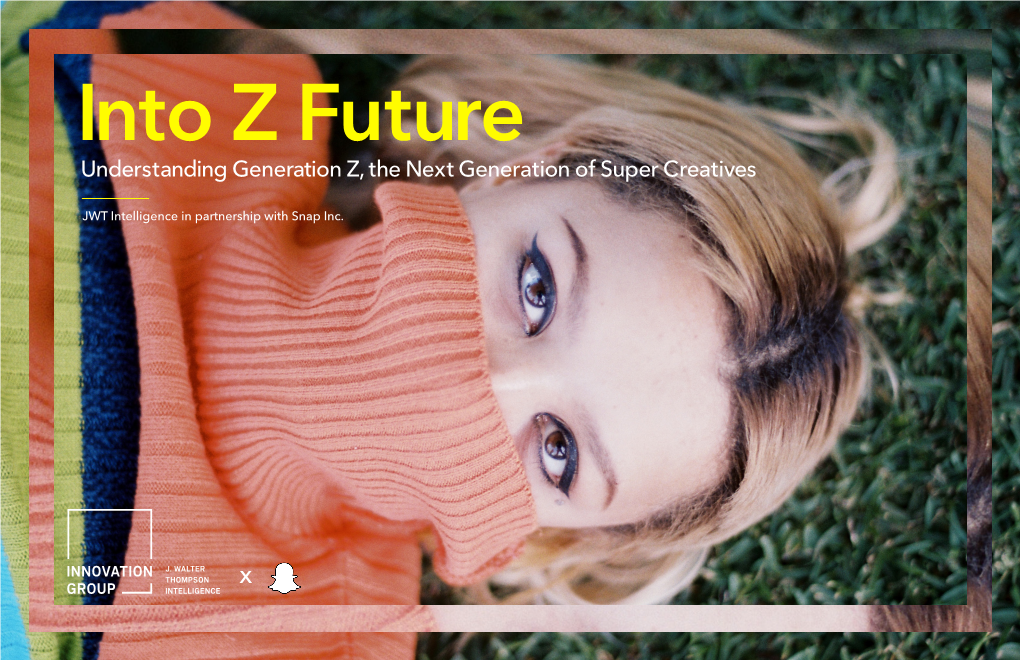 Into Z Future – Understanding the Next Generation of Super Creatives