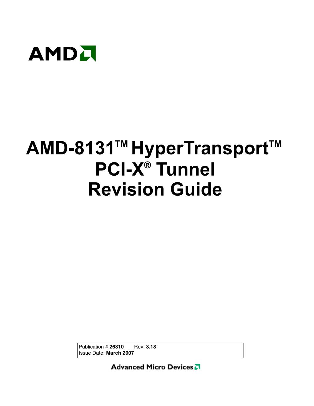 AMD-8131TM Hypertransporttm PCI-X Tunnel Revision Guide