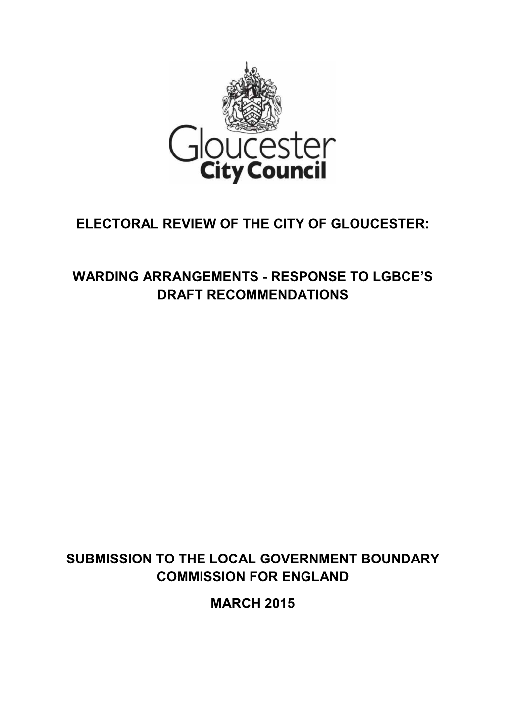 Gloucester City Council Should Have 39 Councillors in the Future, Three More Than the Current Arrangements