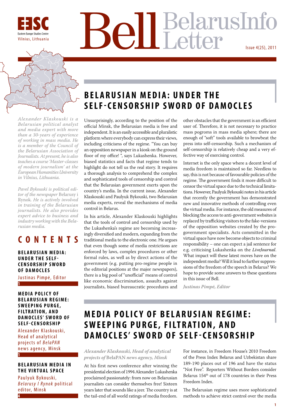 Belarusian Media: Under the Self-Censorship Sword of Damocles