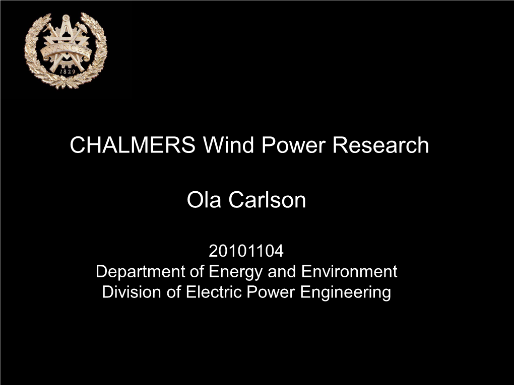 CHALMERS Wind Power Research Ola Carlson